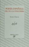 POESIA ESPAÑOLA DEL 98 A LA POSGUERRA | 9788426423757 | VILANOVA, ANTONIO