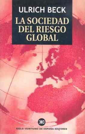 SOCIEDAD DEL RIESGO GLOBAL, LA | 9788432310836 | BECK, ULRICH