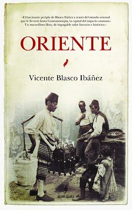 ORIENTE | 9788416776290 | BLASCO IBÁÑEZ, VICENTE