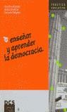 ENSEÑAR Y APRENDER LA DEMOCRACIA | 9788477387251 | ALBACETE, CATALINA