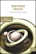 SEIS PIEZAS FACILES ( LA FISICA EXPLICADA POR UN GENIO ) | 9788484328469 | FEYNMAN, RICHARD P.