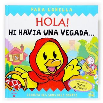 HOLA: HI HAVIA UNA VEGADA | 9788466117258 | MATTHEW, DEREK