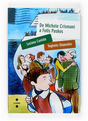 DE MICHELE CRISMANI A FOTIS PASKOS | 9788466120531 | COMIDA, LUCIANO / ILIOPOULUS, VAGHELIS