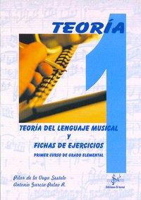 TEORÍA DEL LENGUAJE MUSICAL Y FICHAS DE EJERCICIOS, 1 GRADO ELEMENTAL | 9788495262653 | VEGA SESTELO, PILAR DE LA / GARCÍA-PALAO REDONDO, ANTONIO