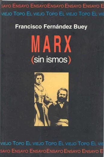 MARX SIN ISMOS | 9788492257393 | FERNANDEZ BUEY, FRANCISCO