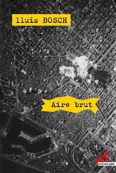 AIRE BRUT | 9788415900122 | BOSCH ALBERT, LLUÍS