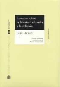 ENSAYOS SOBRE LA LIBERTAD EL PODER Y LA RELIGION | 9788434011380 | ACTON, LORD