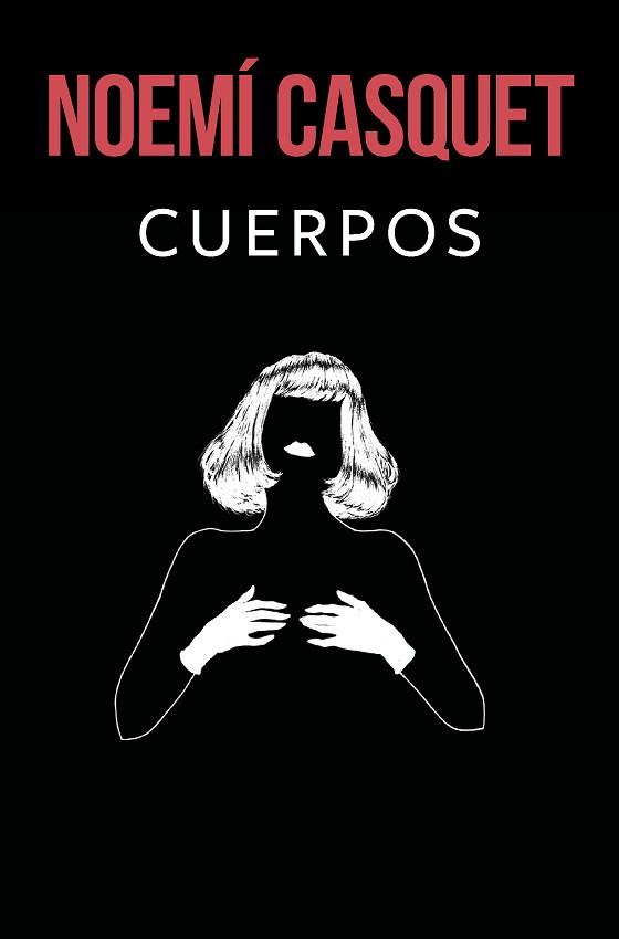 CUERPOS | 9788466669900 | CASQUET, NOEMÍ