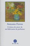 CRONICA DE AMOR DE UN FABRICANTE DE PERFUMES | 9788493474898 | FERRES, ANTONIO