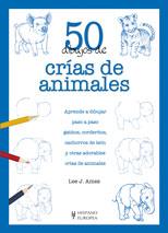 50 DIBUJOS DE CRÍAS DE ANIMALES | 9788425519826 | AMES, LEE J.