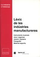 LEXIC DE LES INDUSTRIES MANUFACTURERES | 9788441200043 | TERMCAT