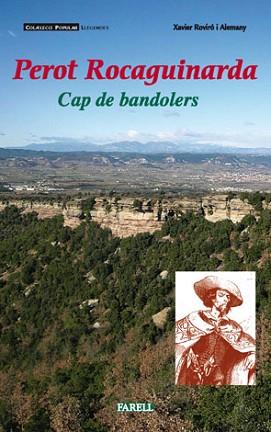 PEROT ROCAGUINARDA ( CAP DE BANDOLERS ) | 9788495695567 | ROVIRO I ALEMANY, XAVIER