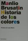 HISTORIA DE LOS COLORES | 9788475094199 | BRUSATIN, MANLIO