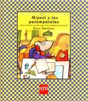 MIGUEL Y LAS PALAMPALATAS (CUENTOS DE AHORA) | 9788434868458 | MARTINEZ, ROCIO