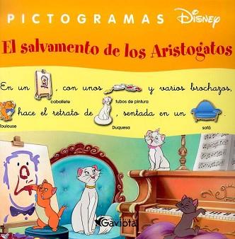 SALVAMIENTO DE LOS ARISTOGATOS, EL (PICTOGRAMAS DISNEY) | 9788439206347 | VARIS