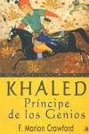 KHALED PRINCIPE DE LOS GENIOS | 9788496196032 | CRAWFORD, F.MARION