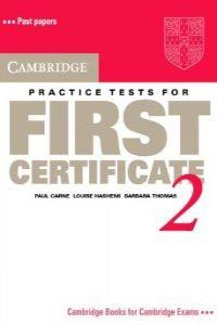 CAMBRIDGE PRACTICE TEST FOR FIRST CERTIFICATE 2  STUDENT'S B | 9780521498999 | CARNE, PAUL