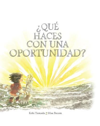 ¿QUÉ HACES CON UNA OPORTUNIDAD? | 9788416490615 | YAMADA, KOBI / BESOM, MAE