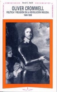 OLIVER CROMWELL POLITICA Y RELIGION EN LA REVOLUCION INGLESA | 9788446008491 | SMITH, DAVID L.