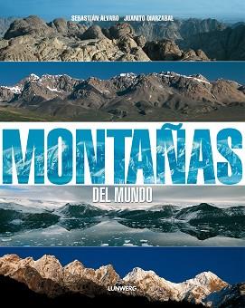 MONTAÑAS DEL MUNDO  | 9788497857499 | ÁLVARO, SEBASTIÁN / OIARZABAL, JUANITO