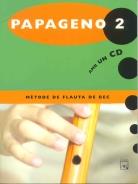 PAPAGENO 2. MÈTODE DE FLAUTA DE BEC | 9788421833124 | VARIOS AUTORES