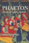 PHAETON EL MITO DE LA INMORTALIDAD | 9788495590398 | RENDE, ENRICO MARIA