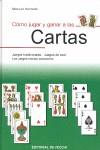 COMO JUGAR Y GANAR A LAS CARTAS | 9788431529147 | HURTADO, MANUEL