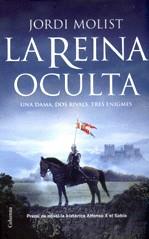 REINA OCULTA LA ( UNA DAMA, DOS RIVALS, TRES ENIGMES ) | 9788466408004 | MOLIST, JORDI