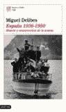 ESPAÑA 1936-1950 MUERTE Y RESURRECCION DE LA NOVELA | 9788423336128 | MIGUEL DELIBES