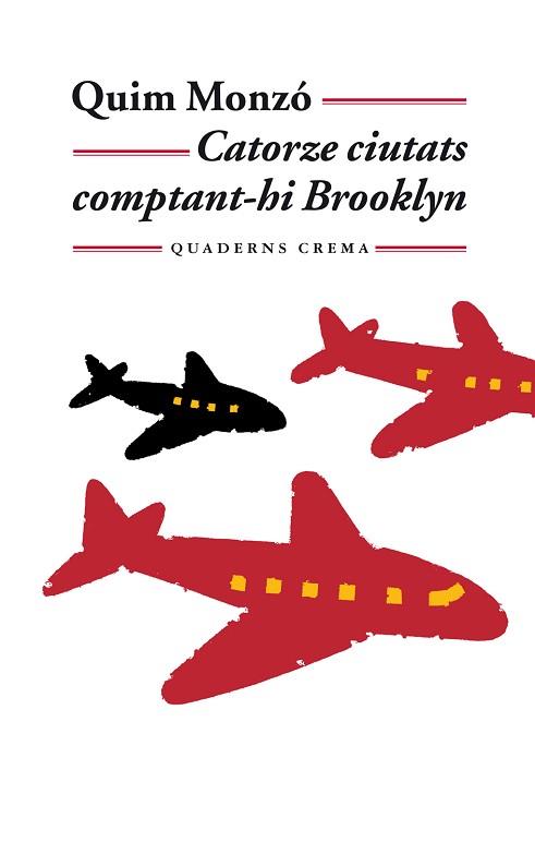 CATORZE CIUTATS COMPTANT-HI BROOKLYN | 9788477274087 | MONZO, QUIM