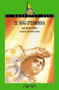 MAG D'ESMIRNA, EL (BARRUFET VERD) | 9788420729374 | GISBERT, JOAN MANUEL