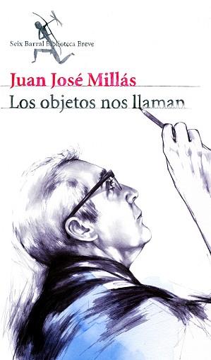 OBJETOS NOS LLAMAN LOS ( PREMIO NACIONAL DE NARRATIVA 08 ) | 9788432212611 | MILLAS, JUAN JOSE