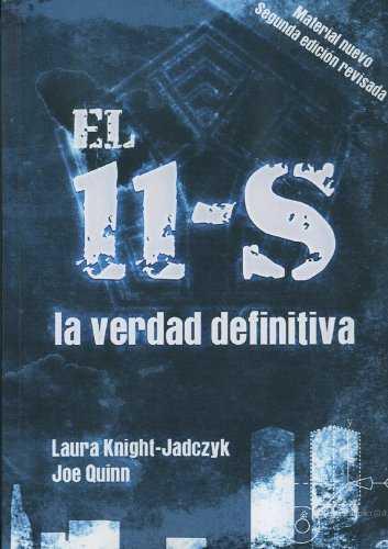 11-S LA VERDAD DEFINITIVA EL | 9782916721149 | KNIGHT, LAURA / QUINN, JOE