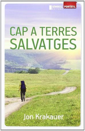 CAP A TERRES SALVATGES | 9788415315094 | KRAKAUER JON