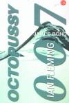 OCTOPUSSY JAMES BOND 007 (BUTXACA) | 9788466309394 | FLEMING, IAN