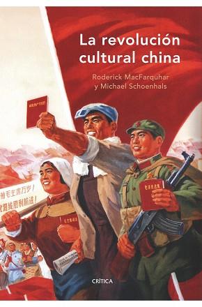 REVOLUCION CULTURAL CHINA LA | 9788498920253 | MACFARQUHAR, RODERICK / SCHOENHALS, MICHAEL