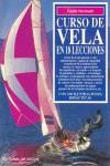 CURSO DE VELA EN 18 LECCIONES | 9788431519674 | MARTINELLI, EMILIO