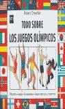 TODO SOBRE LOS JUEGOS OLIMPICOS | 9788434895683 | CROWTHER, ROBERT