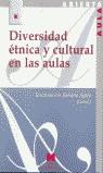 DIVERSIDAD ETNICA Y CULTURAL EN LAS AULAS | 9788471337399 | SORIANO AYALA, ENCARNACION