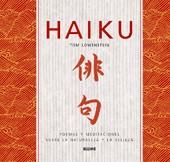 HAIKU ( POEMES Y MEDITACIONES SOBRE LA NATURALEZA ... ) | 9788498011807 | LOWENSTEIN, TOM