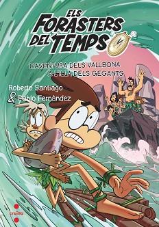 FORASTERS DEL TEMPS 14: L'AVENTURA DELS VALLBONA A L'ILLA DELS GEGANTS | 9788466150682 | SANTIAGO, ROBERTO