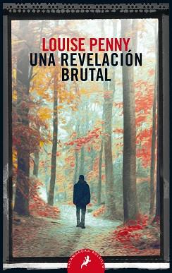 UNA REVELACIÓN BRUTAL (INSPECTOR ARMAND GAMACHE 5) | 9788498389821 | PENNY, LOUISE