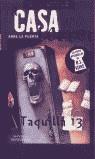 TAQUILLA 13 (LA CASA DEL TERROR) | 9788484410874 | STINE, R.L.