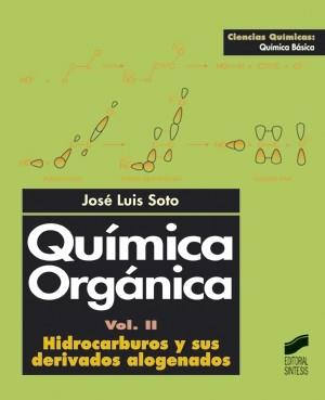 QUIMICA ORGANICA VOL.2 | 9788477389057 | SOTO, JOSE LUIS