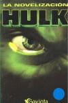 HULK LA NOVELIZACION | 9788439204022 | VARIS