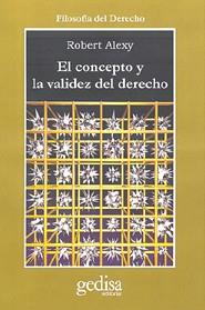 CONCEPTO Y LA VALIDEZ DEL DERECHO, EL | 9788497840286 | ALEXY, ROBERT