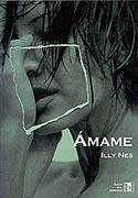 AMAME (SALIR DEL ARMARIO) | 9788495346285 | NES, ILLY