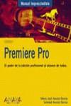 PREMIERE PRO (MANUAL IMPRESCINDIBLE) | 9788441516526 | ACOSTA GARCIA, MARIA JOSE; ACOSTA GARCIA, SOLEDAD