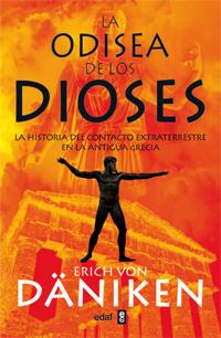 LA ODISEA DE LOS DIOSES | 9788441431690 | VON DÄNIKEN, ERICH