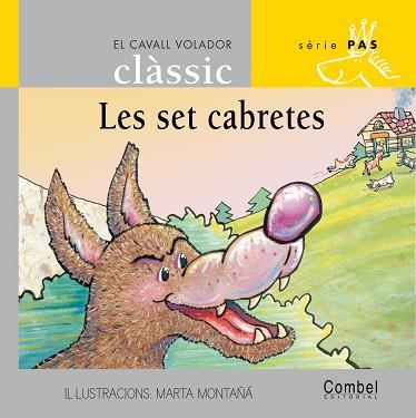 SET CABRETES, LES (SERIE PAS 4 LLETRA DE PAL) | 9788478647620 | MONTAÑA, M (IL·L); GRAU, A. (ADAP.)